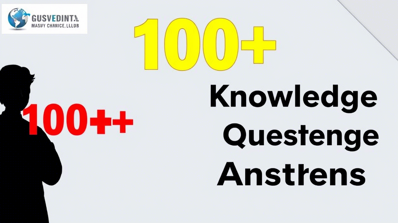 100+ General Knowledge Questions with Answers: Test Your Knowledge! 🧠📚